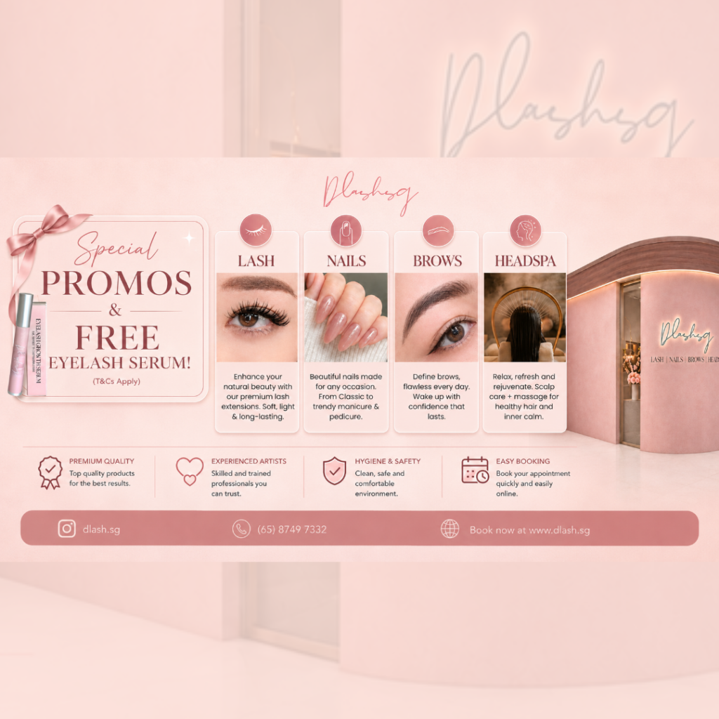 Treat yourself to the ultimate glow-up at DLASHSG!